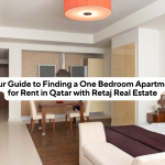 Your Guide to Finding a One Bedroom Apartment for Rent in Qatar with Retaj Real Estate