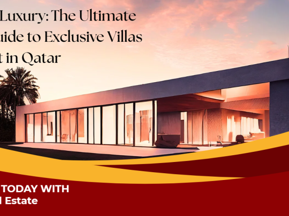 Unlock Luxury: The Ultimate 2025 Guide to Exclusive Villas for Rent in Qatar