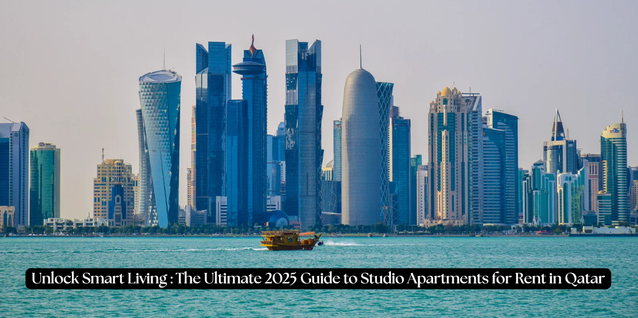 Studio Apartments for Rent in Qatar | 2025 Guide Retaj Real Estate